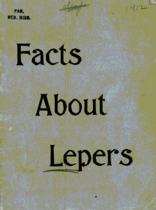 "Facts about lepers," 1880; Missionary Research Library Pamphlet Collection, #1412, Burke Library at Union Theological Seminary, Columbia University in the City of New York.